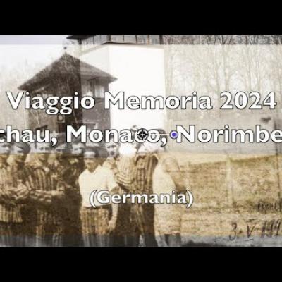 Embedded thumbnail for Ottobre 2024 - Viaggio memoria a Monaco di Baviera, Dachau, Norimberga